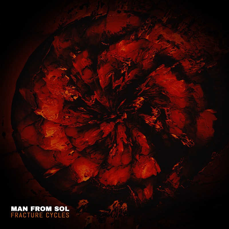 Man From Sol - Fracture Cycles
